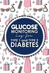 Glucose Monitoring Log for Type 1 and Type 2 Diabetes