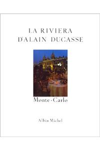 Riviera D'Alain Ducasse (La)