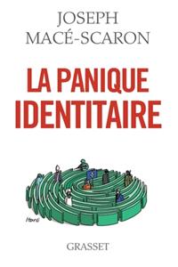 La panique identitaire