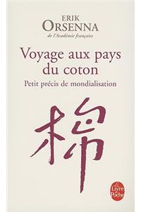 Voyage Au Pays Du Coton