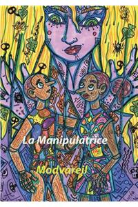 La manipulatrice