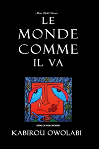 Le monde comme il va