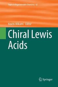 Chiral Lewis Acids