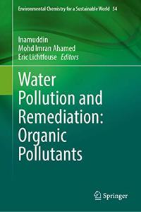 Water Pollution and Remediation: Organic Pollutants