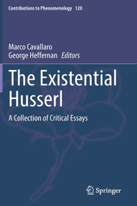 The Existential Husserl