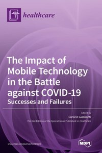 The Impact of Mobile Technology in the Battle against COVID-19