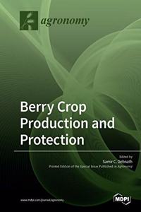 Berry Crop Production and Protection