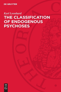 Classification of Endogenous Psychoses