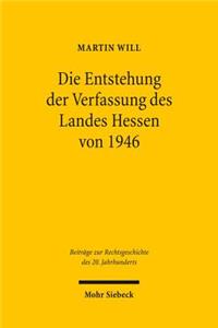 Die Entstehung Der Verfassung Des Landes Hessen Von 1946