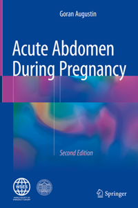 Acute Abdomen During Pregnancy