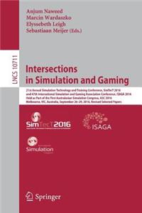 Intersections in Simulation and Gaming