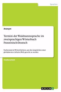 Termini der Waidmannssprache im zweisprachigen Wörterbuch Französisch-Deutsch