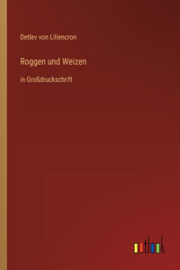 Roggen und Weizen