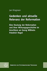 Gedenken Und Aktuelle Relevanz Der Reformation