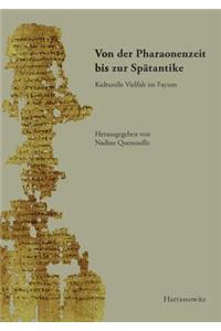 Von Der Pharaonenzeit Bis Zur Spatantike