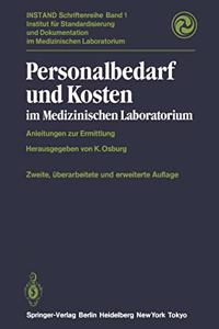 Personalbedarf Und Kosten Im Medizinischen Laboratorium: Anleitungen Zur Ermittlung