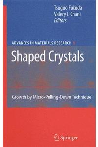 Shaped Crystals