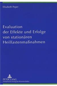 Evaluation Der Effekte Und Erfolge Von Stationaeren Heilfastenmassnahmen