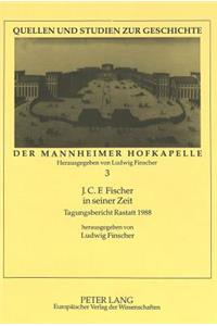 J.C.F. Fischer in Seiner Zeit