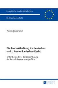 Produkthaftung im deutschen und US-amerikanischen Recht