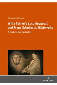 Willa Cather's Lucy Gayheart and Franz Schubert's Winterreise