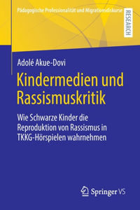 Kindermedien Und Rassismuskritik