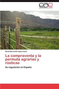 Compraventa y La Permuta Agrarias y Rusticas