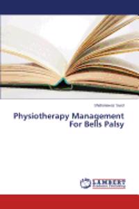 Physiotherapy Management For Bells Palsy