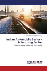 Indian Automobile Sector - A Sunrising Sector