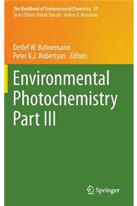 Environmental Photochemistry Part III