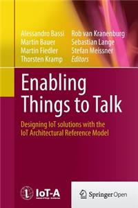 Enabling Things to Talk