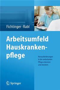 Arbeitsumfeld Hauskrankenpflege