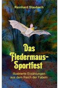 Das Fledermaus-Sportfest