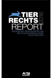 Tierrechtsreport 2016