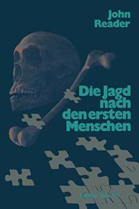 Die Jagd Nach Den Ersten Menschen