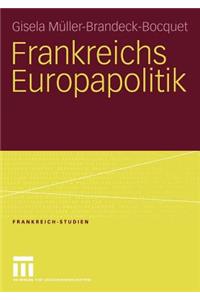 Frankreichs Europapolitik