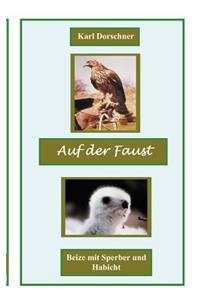 Auf der Faust
