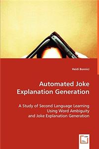 Automated Joke Explanation Generation