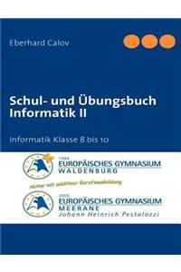 Schul- und Übungsbuch Informatik II