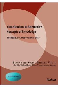 Contributions to Alternative Concepts of Knowledge