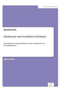 Hauttextur und weibliche Schönheit