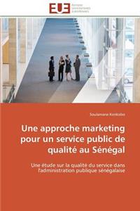 Une Approche Marketing Pour Un Service Public de Qualité Au Sénégal