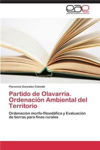 Partido de Olavarria. Ordenacion Ambiental del Territorio