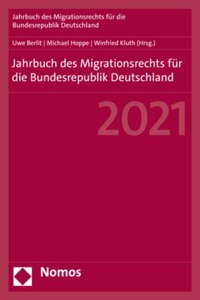 Jahrbuch Des Migrationsrechts Fur Die Bundesrepublik Deutschland 2021