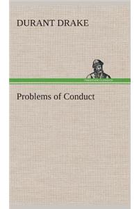 Problems of Conduct