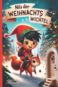 Nils Der Weihnachtswichtel - Wichteltür Geschichten