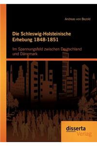Schleswig-Holsteinische Erhebung 1848-1851