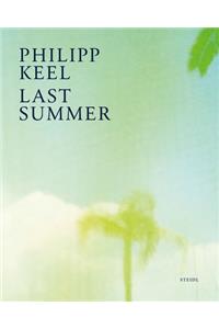 Philipp Keel: Last Summer