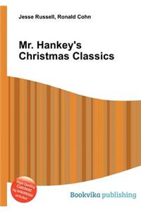 Mr. Hankey's Christmas Classics