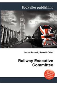 Railway Executive Committee